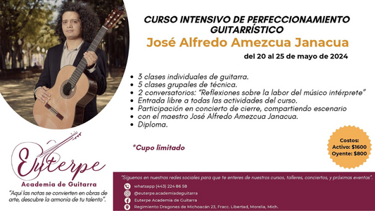 Curso Intensivo de Perfeccionamiento Guitarrístico con Alfredo Amezcua