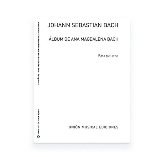 Álbum de Ana Magdalena Bach para Guitarra, J.S. Bach